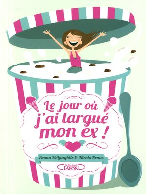 cover image of Le jour où j'ai largué mon ex !